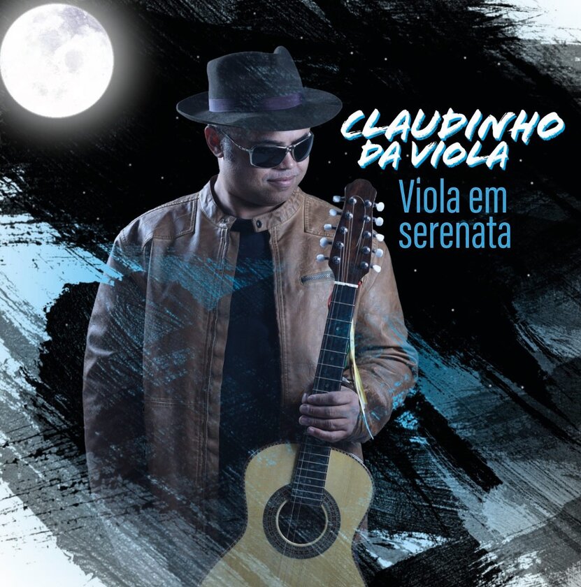 Viola em Serenata (Viola in a Serenade) - Claudinho da Viola
