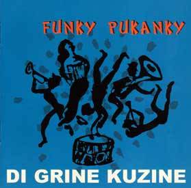 DI GRINE KUZINE