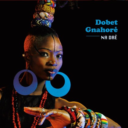 Dobet Gnahoré (as Label only )