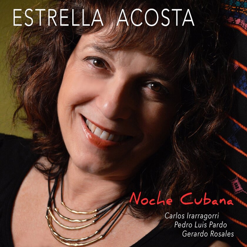 Noche Cubana - Estrella Acosta