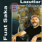 Lazutlar-Livera (Fuat Saka)