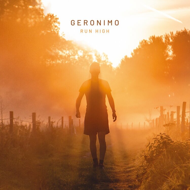 Run High - Geronimo