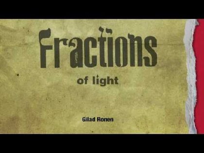 Fractions of Light - Gilad Ronen