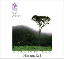 Alone In The Rain - Hooman Rad