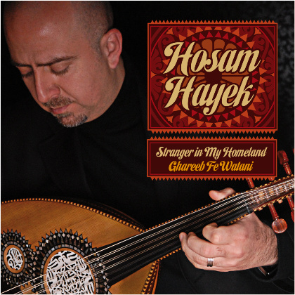 Stranger In My Homeland - Hosam Hayek