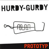 Prototyp - Hurdy Gurdy - Brisland-Ferner/ Mattsson