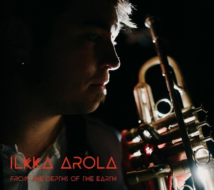 From the Depths of the Earth - Ilkka Arola