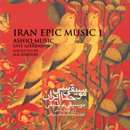 Iran Epic Music 1 / Music from East Azerbaijan, Ashiq Music - Iran Folk Various Masters