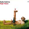 Kalle Kalima High Noon