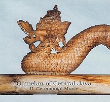 Gamelan of Central Java - II. Ceremonial Music - Kraton Surakarta and Mangkunegaran Musicians