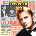 Leo Fuld - The Legendary King of Yiddish Music