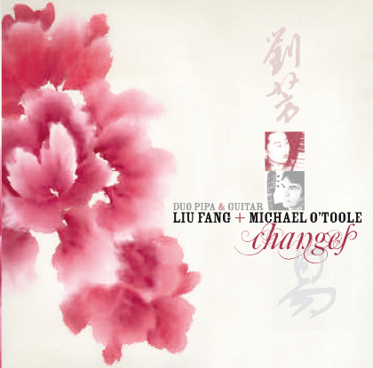 Changes: Duo pipa and Guitar - Liu Fang