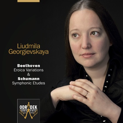 Beethoven: Eroica Variations & Schumann: Symphonic Etudes - Liudmila Georgievskaya