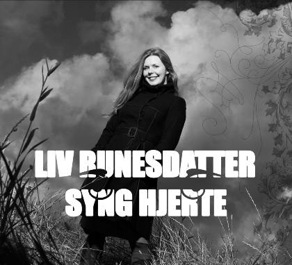 SYNG HJERTE /SING HEART - Liv Runesdatter