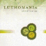 Luthomania