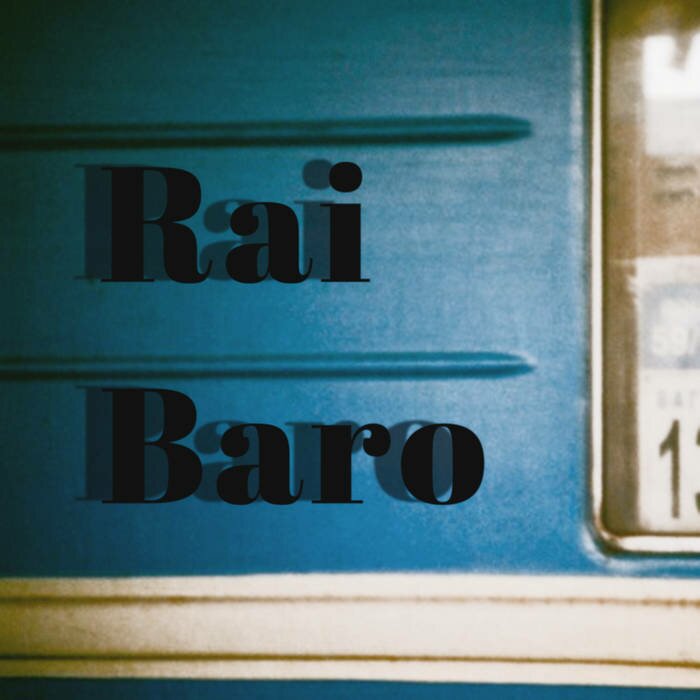 Rai Baro (single) - MAHALA RAI BANDA