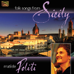 Folk Songs from Sicily - Matilde Politi