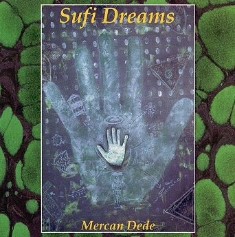 Sufi Dreams - Mercan Dede