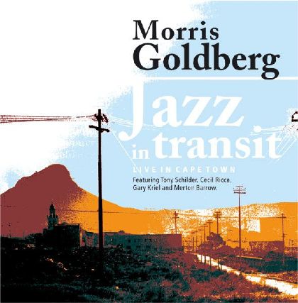 JAZZ IN TRANSIT - MORRIS GOLDBERG