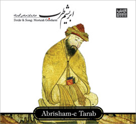 Abrisham-e Tarab (Silken Joy ) - Morteza Goodarzi
