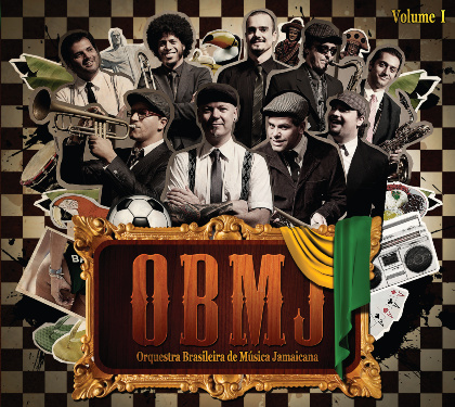 Volume 1 - OBMJ - Orquestra Brasileira de Música Jamaicana