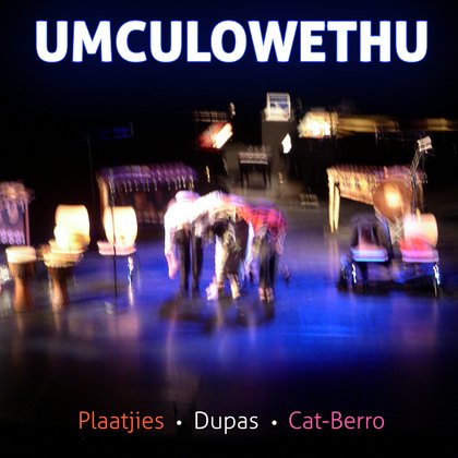 Umculowethu - Plaatjies Dupas Cat-Berro