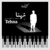 Tehna, Based on a Bakhtiari song