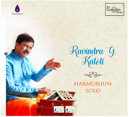 Ragas on Solo Harmonium - Ravindra Katoti