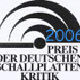 Preis der Deutschen Schallplattenkritik 2006
