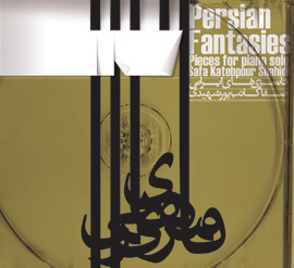 Persian Fantasies - Safa Kateb Shahidi