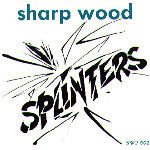 Sharp Wood