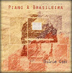 Piano a Brasileira - Silvia Goes