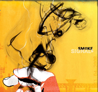 Smoke Signals - Smoke