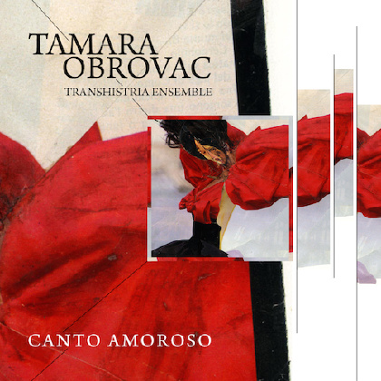 Canto amoroso - Tamara Obrovac