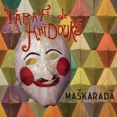 Maskarada - Taraf de Haidouks