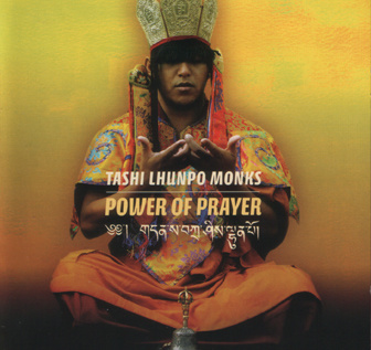 The Power of Prayer - Tashi Lhunpo Monks