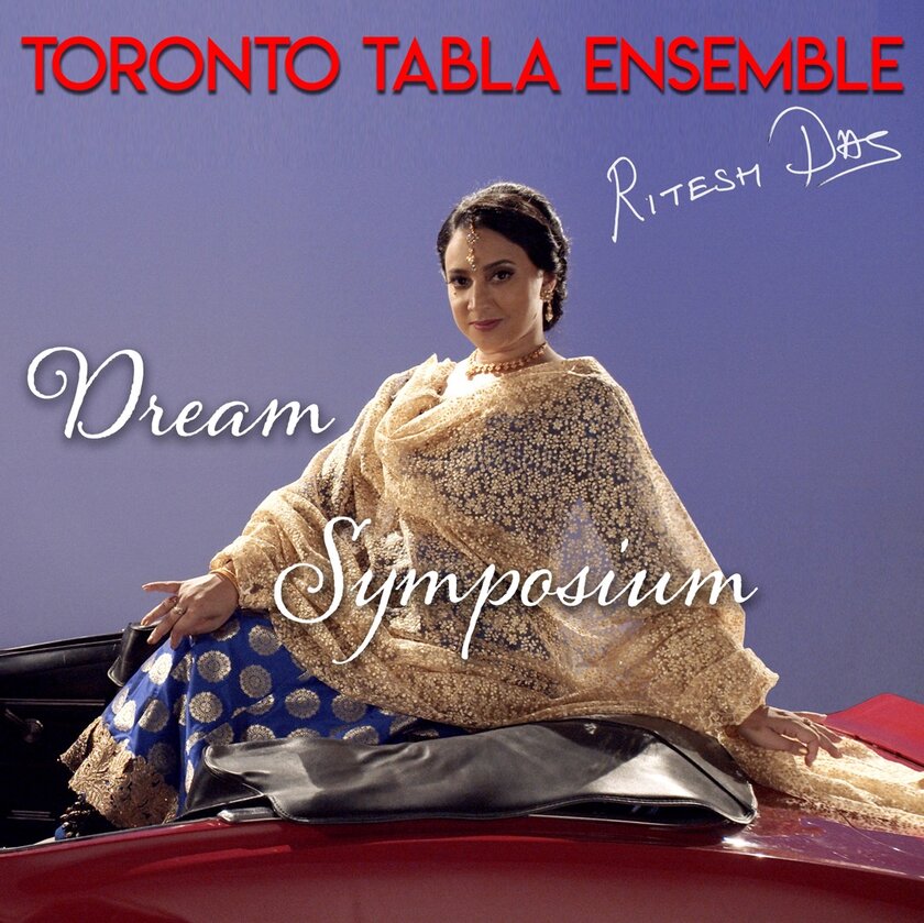 Dream Symposium Single - Toronto Tabla Youth Ensemble