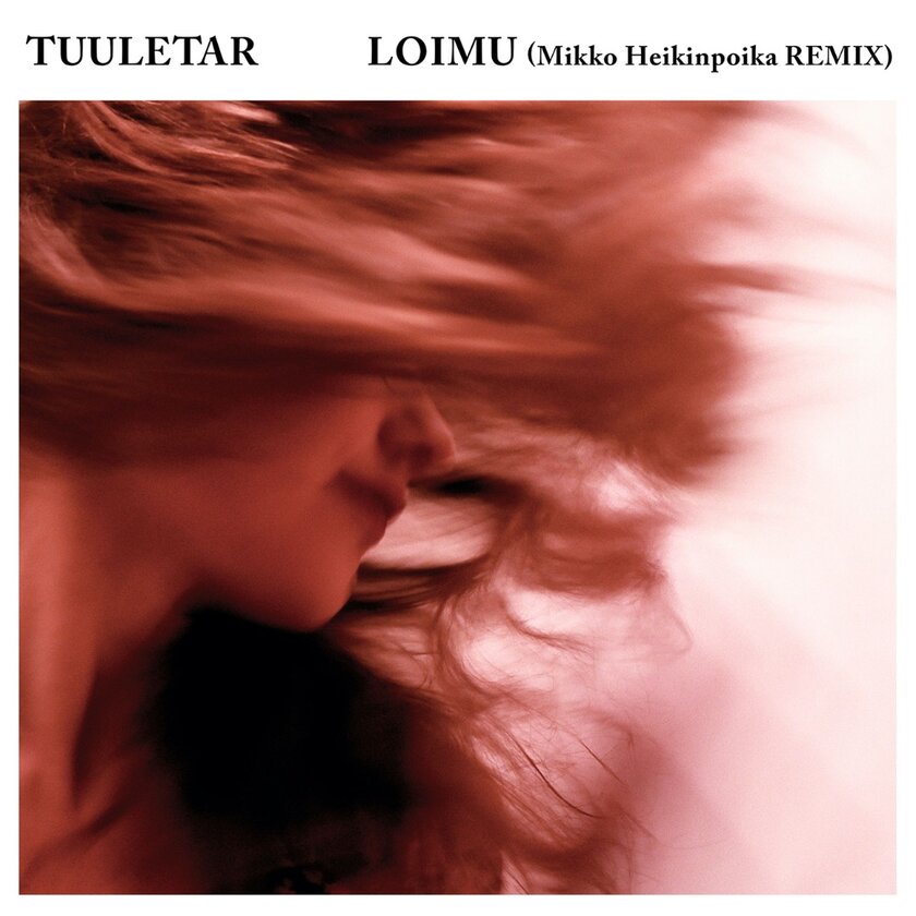LOIMU (Mikko Heikinpoika REMIX) - Tuuletar