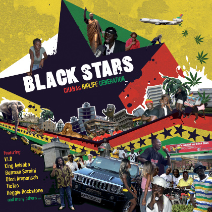Black Stars Ghana's Hiplife Generation - V.A.