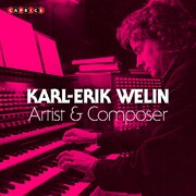 Karl-Erik Welin: Artist & Composer