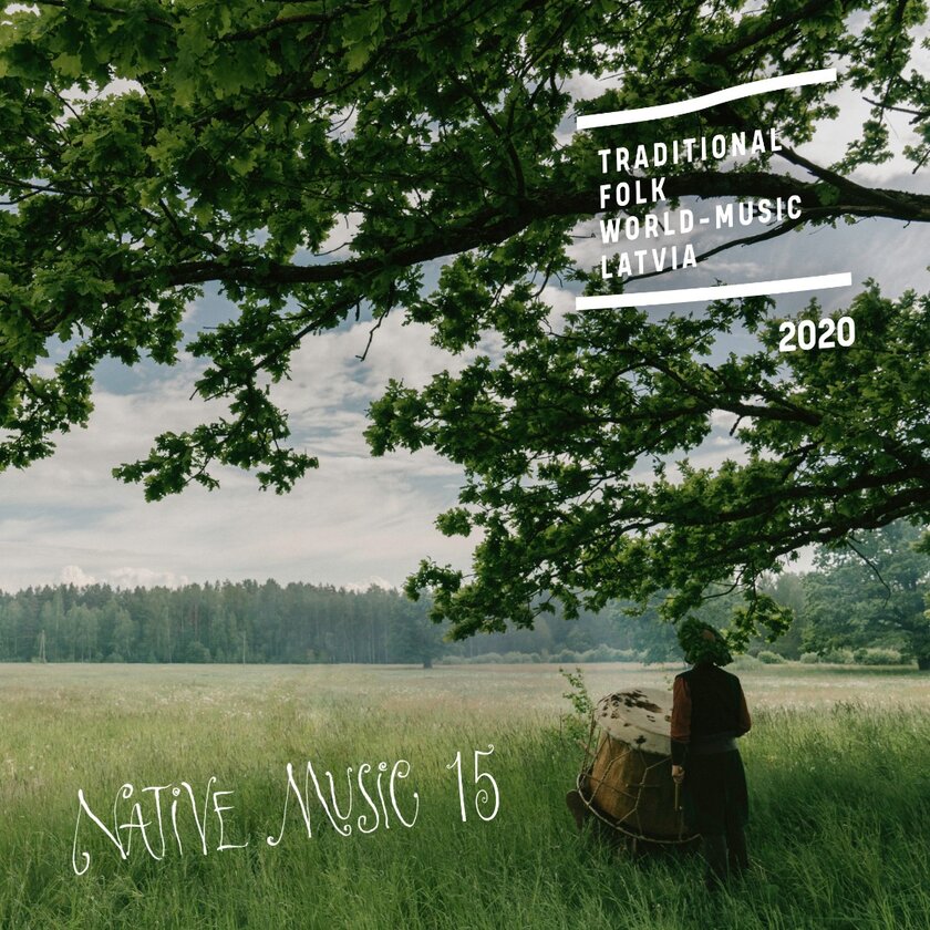 Native Music 15: Traditional / Folk / World-Music Latvia - various artists