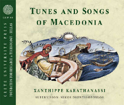 TUNES AND SONGS OF MACEDONIA - Xanthippi Karathanassi