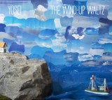 The Wind-Up Waltz - Yosei