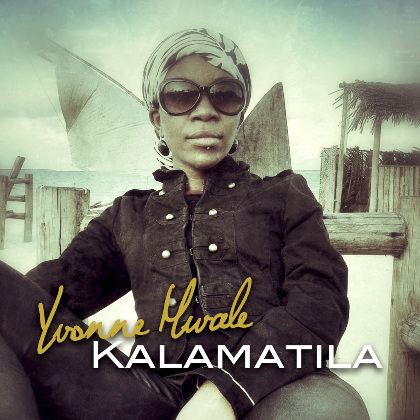 Kalamatila - Yvonne Mwale