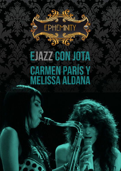 Carmen París & Melissa Aldana - Epheminity. Ejazz con Jota